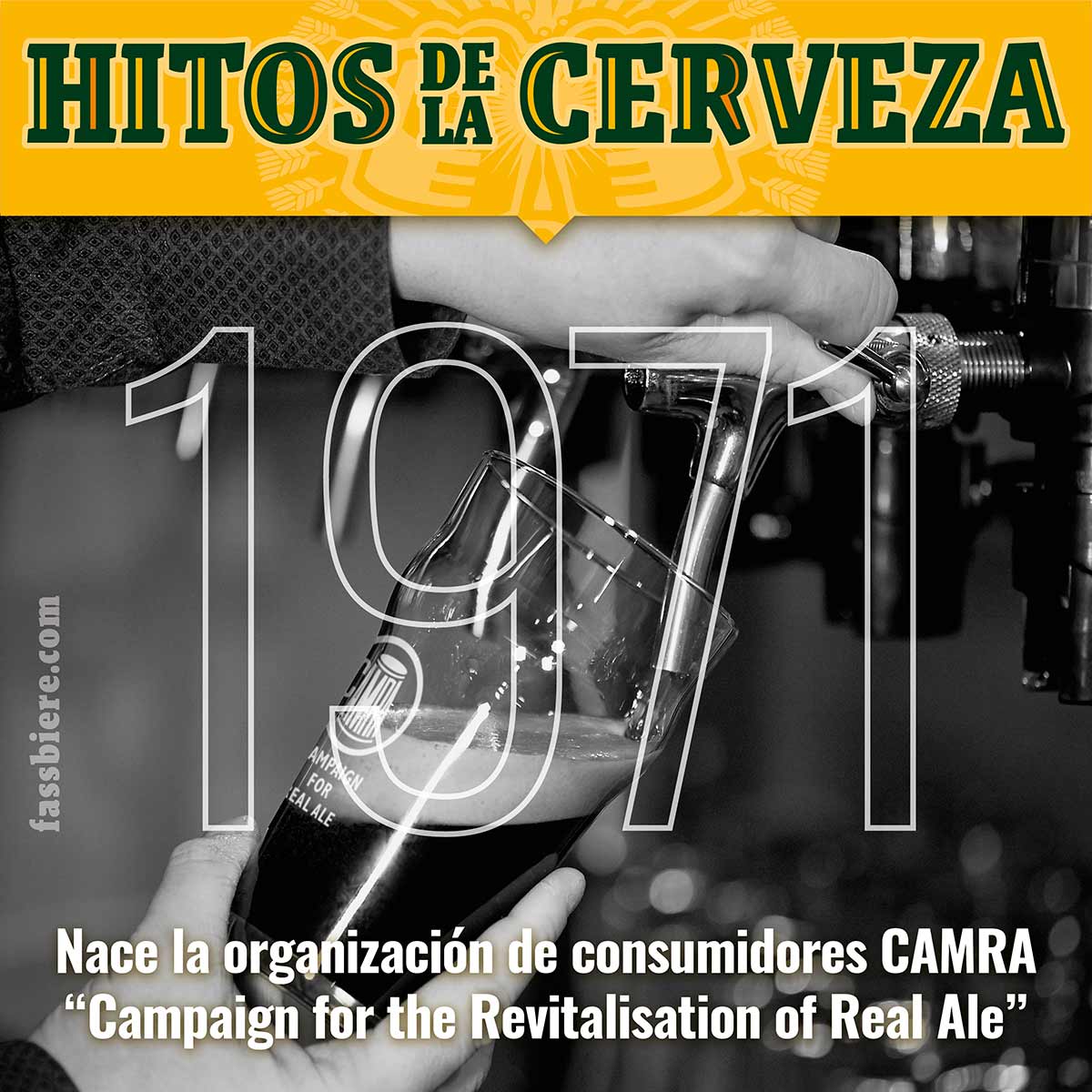 Historia de la cerveza: 1971, se constituye CAMRA, “Campaign for Real Ale”, la organización de consumidores creada para revitalizar la auténtica cerveza ale británica.